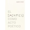 Libro. EL SACRIFICIO COMO ACTO POÉTICO