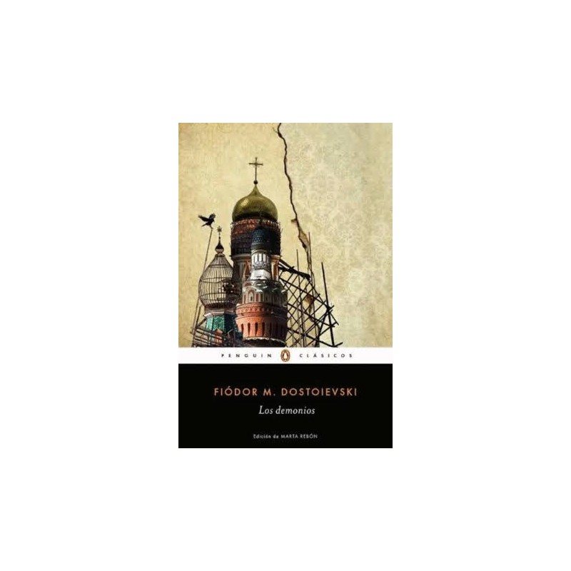 Libro. LOS DEMONIOS. Fiodor Dostoievski