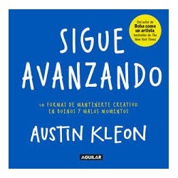 Libro. SIGUE AVANZANDO. Austin Kleon