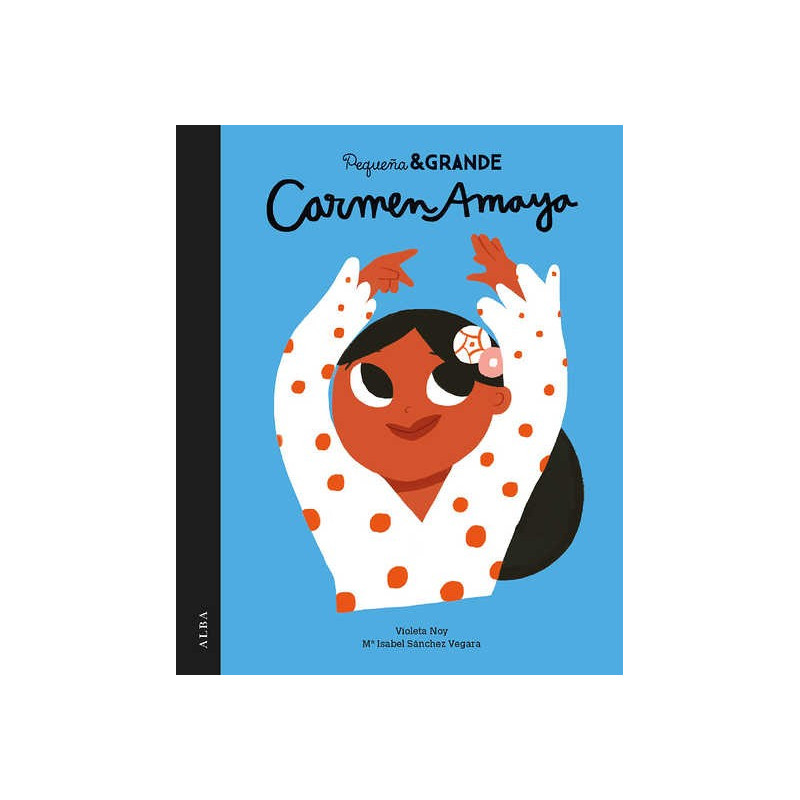 Libro. PEQUEÑA Y GRANDE CARMEN AMAYA