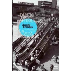 Libro. DIARIO DEL AFUERA - LA VIDA EXTERIOR. Annie Ernaux