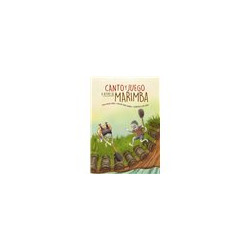 Libro. CANTO Y JUEGO A RITMO DE MARIMBA