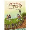 Libro. CANTO Y JUEGO A RITMO DE MARIMBA