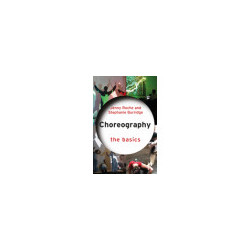 Libro. Choreography: The Basics (Basics)