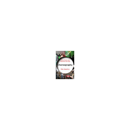 Libro. Choreography: The Basics (Basics)
