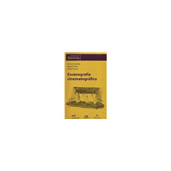 Libro. ESCENOGRAFÍA CINEMATOGRÁFICA (CONTIENE DVD)