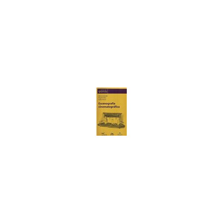 Libro. ESCENOGRAFÍA CINEMATOGRÁFICA (CONTIENE DVD)