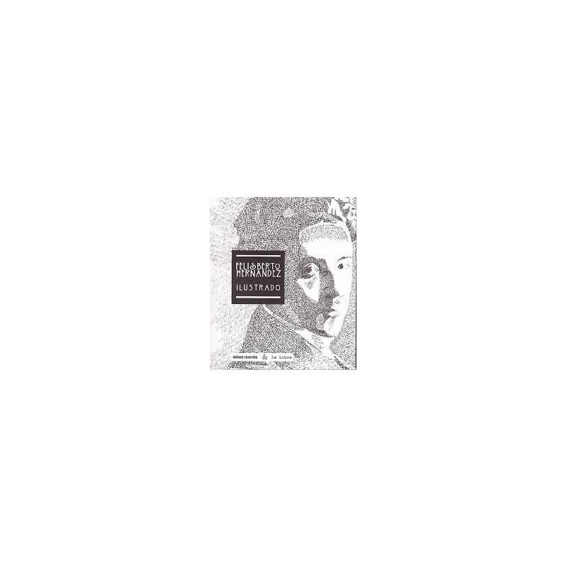 Libro. FELISBERTO HERNÁNDEZ ILUSTRADO