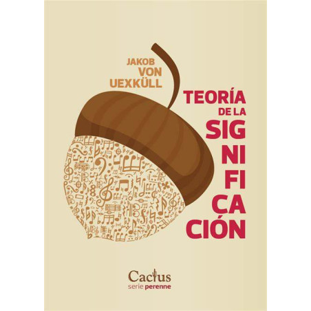 Libro. TEORÍA DE LA SIGNIFICACIÓN. Jakob von Uexküll