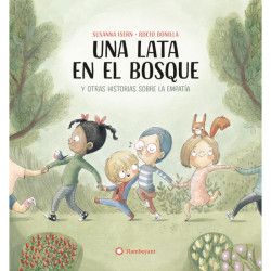 Libro. UNA LATA EN EL BOSQUE Y OTRAS HISTORIAS SOBRE LA EMPATÍA