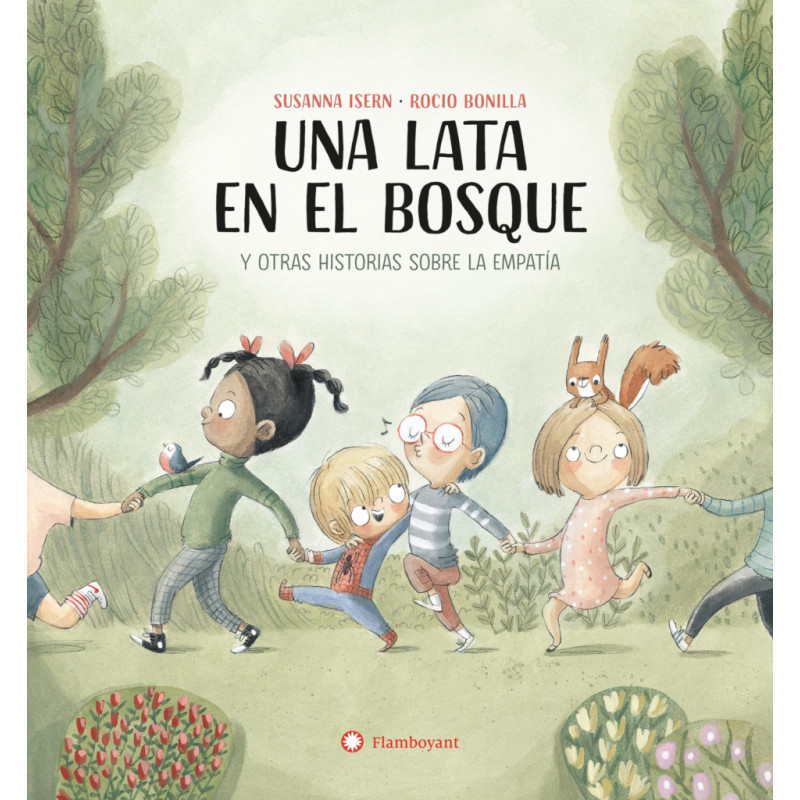 Libro. UNA LATA EN EL BOSQUE Y OTRAS HISTORIAS SOBRE LA EMPATÍA