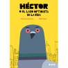 Libro. HÉCTOR O EL LADO OPTIMISTA DE LA VIDA