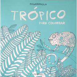 Libro. TRÓPICO PARA COLOREAR - Powerpaola