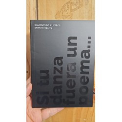 Libro. SI TU DANZA FUERA UN POEMA...