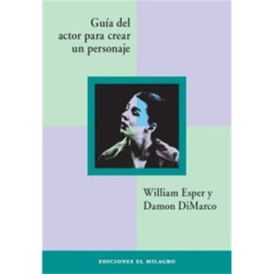 Libro. GUÍA DEL ACTOR PARA CREAR UN PERSONAJE