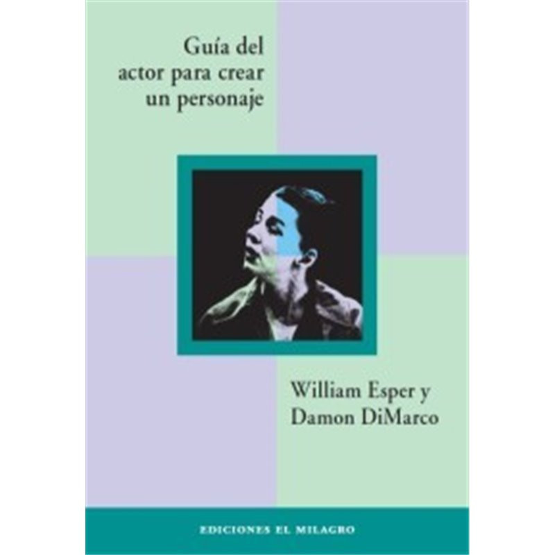 Libro. GUÍA DEL ACTOR PARA CREAR UN PERSONAJE