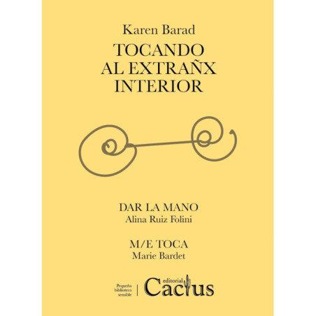 Libro. TOCANDO AL EXTRAÑX INTERIOR - Dar la mano - m/e toca