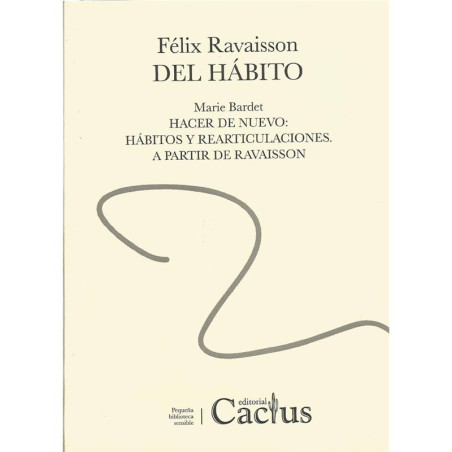 Libro. FÉLIX RAVAISSON - DEL HÁBITO