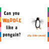 Libro: WADDLE! A scanimation picture book