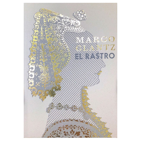 LIBRO. EL RASTRO MARGO GLANTZ