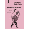 Libro. Nuestras madres. Gemma Ruiz Palà