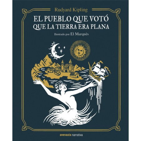 Libro. EL PUEBLO QUE VOTÓ QUE LA TIERRA ERA PLANA