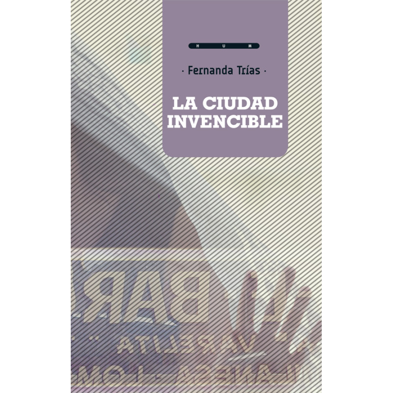 Libro. LA CIUDAD INVENCIBLE. 2da Edición
