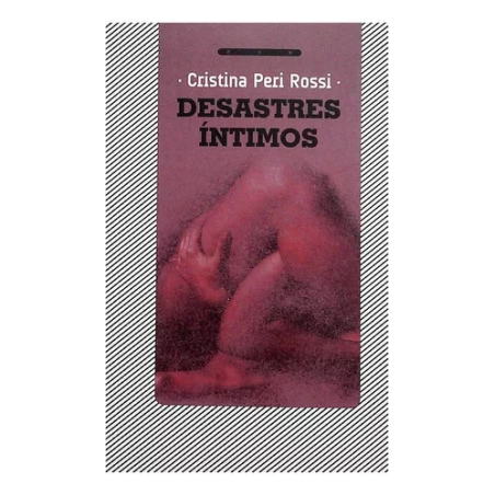 Libro. DESASTRES ÍNTIMOS - Cristina Peri Rossi