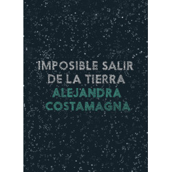 LIBRO. IMPOSIBLE SALIR DE LA TIERRA.