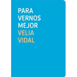 LIBRO. PARA VERNOS MEJOR.