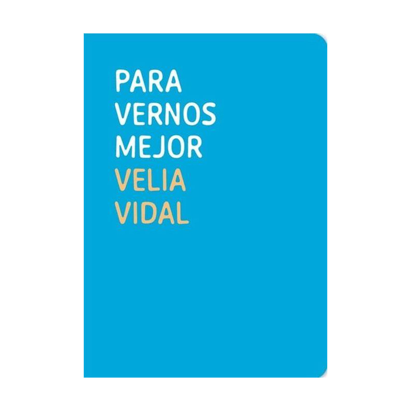 LIBRO. PARA VERNOS MEJOR.
