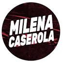 MILENA CASEROLA